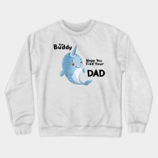 Bye Buddy Crewneck Sweatshirt